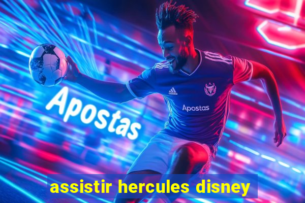 assistir hercules disney